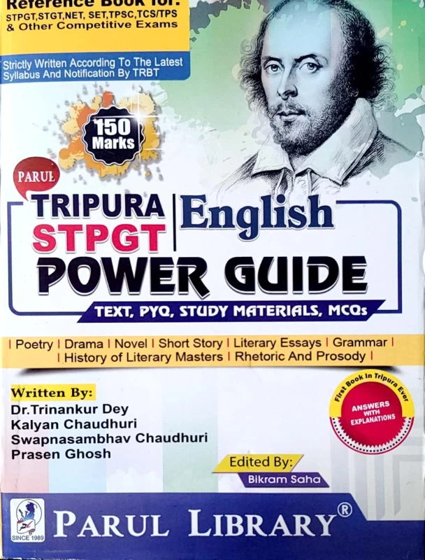 Tripura STPGT English Power Guide – Text, PYQ, Study Material & MCQs by Dr. Trinankur Dey, Kalyan Chaudhuri, Swapnasambhav Chaudhuri & Prasen Ghosh | Edited by Bikram Saha | Parul Library
