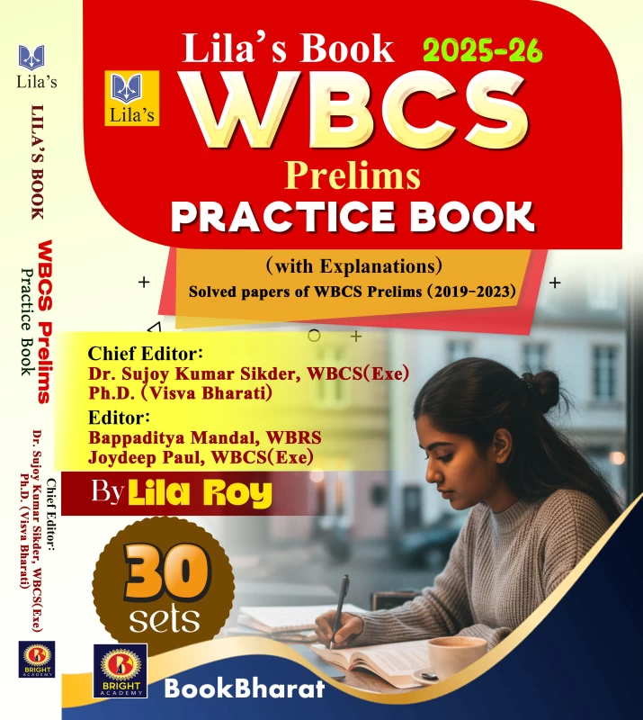WBCS Prelims Practice Book 2025–2026 (New Syllabus) | 30 Practice Sets & Solved PYQs | Lila Roy | Edited by Dr. Sujoy Kumar Sikder | Bright Academy