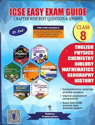 ICSE Easy Exam Guide Class 8
