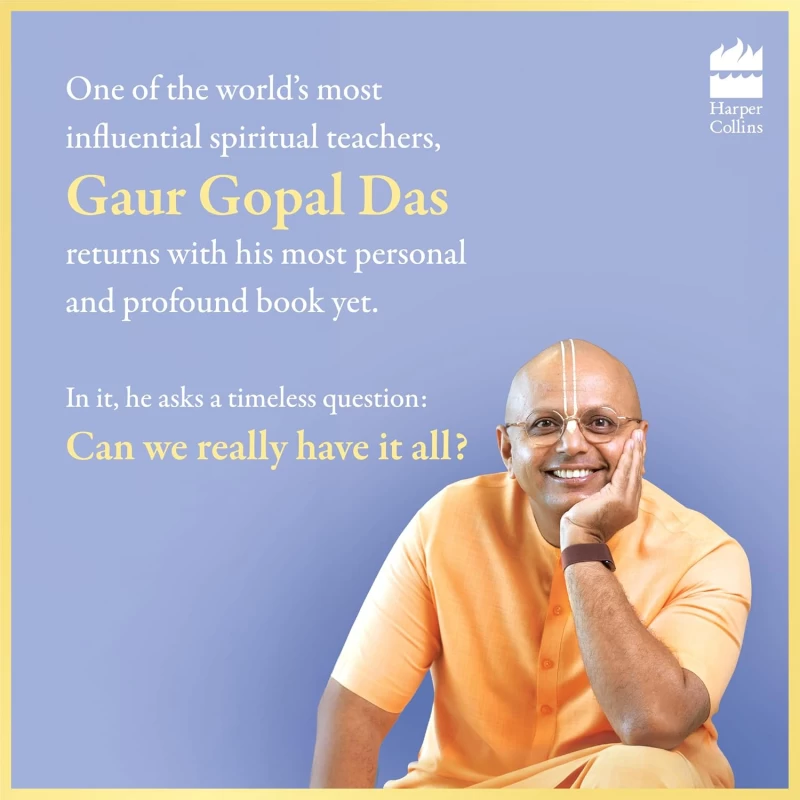 You Can Have It All: Find Balance with Gaur Gopal Das | BookBharat